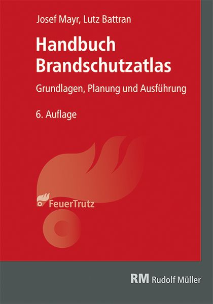 Produktbild: Handbuch Brandschutzatlas, 6. Auflage