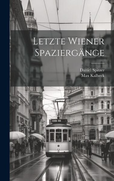 Produktbild: Letzte Wiener Spazierg&auml;nge