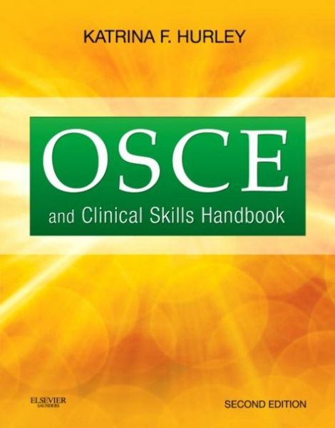 Produktbild: Hurley, K: OSCE and Clinical Skills Handbook