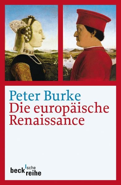 Die europäische Renaissance, Taschenbuch von Peter Burke, C.H. Beck, 978-3-406-63221-1