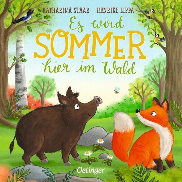Es wird Sommer hier im Wald, Gebundene Ausgabe von Henrike Lippa, Verlag Friedrich Oetinger GmbH, 9783751203821