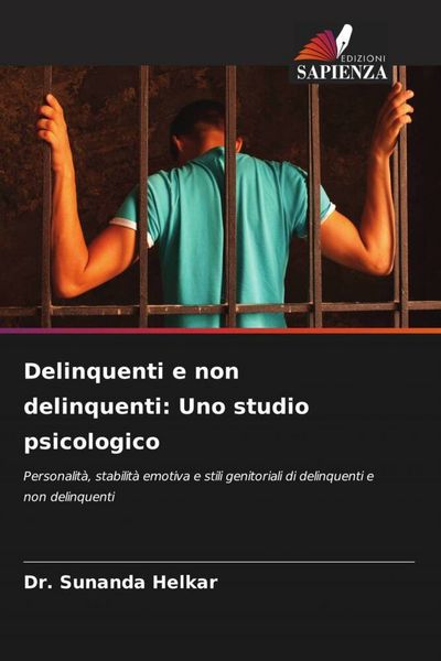 Produktbild: Delinquenti e non delinquenti: Uno studio psicologico