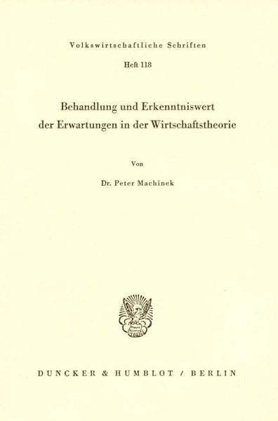 Produktbild: Behandlung und Erkenntniswert der Erwartungen in der Wirtschaftstheorie.