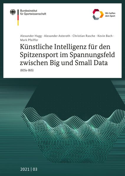 Künstliche Intelligenz für den Spitzensport im Spannungsfeld zwischen Big und Small Data (KISs-BiS)