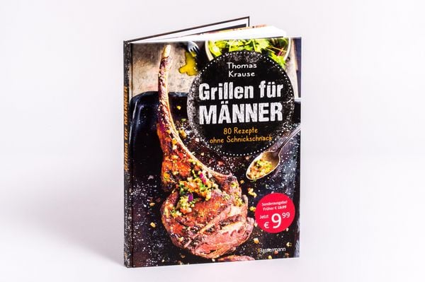Produktbild: Grillen für Männer - 80 Rezepte ohne Schnickschnack