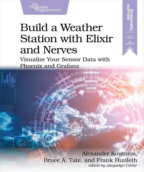 Produktbild: Build a Weather Station with Elixir and Nerves