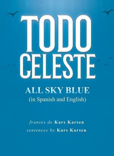 Produktbild: Todo Celeste All Sky Blue (In Spanish and English)