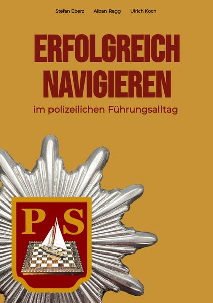Produktbild: Erfolgreich Navigieren im polizeilichen F&uuml;hrungsalltag