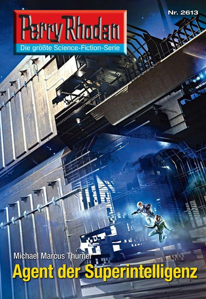 Produktbild: Perry Rhodan 2613: Agent der Superintelligenz