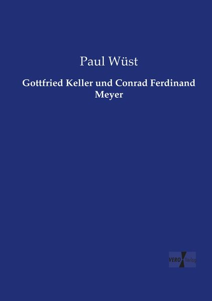 Produktbild: Gottfried Keller und Conrad Ferdinand Meyer