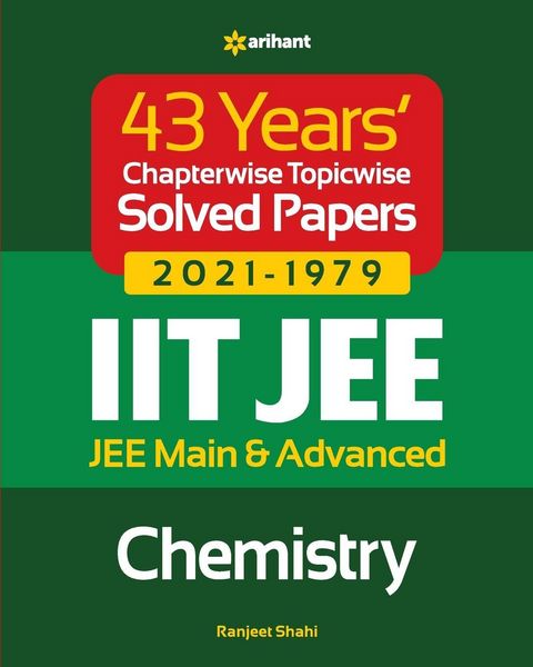 Produktbild: 43 Years Chapterwise Topicwise Solved Papers (2021-1979) IIT JEE Chemistry