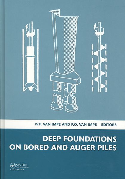 Produktbild: Deep Foundations on Bored and Auger Piles - Bap V: 5th International Symposium on Deep Foundations on Bored and Auger Piles (Bap V), 8-10 September 20