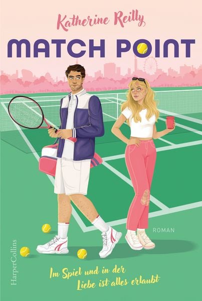 Match Point, Taschenbuch von Katherine Reilly, HarperCollins Taschenbuch, 9783365011645