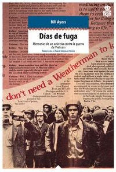 Produktbild: D&iacute;as de fuga : memorias de un activista contra la guerra de Vietnam
