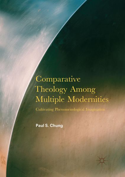 Produktbild: Comparative Theology Among Multiple Modernities