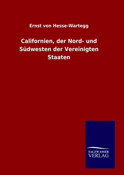 Produktbild: Californien, der Nord- und S&uuml;dwesten der Vereinigten Staaten