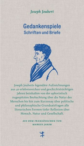 Gedankenspiele, Gebundene Ausgabe von Joseph Joubert, Matthes & Seitz, 978-3-95757-522-7
