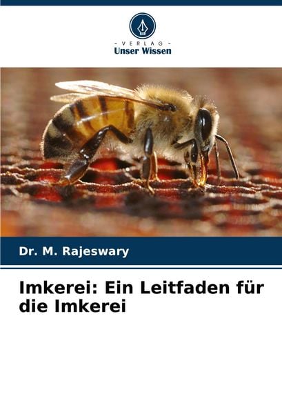 Produktbild: Imkerei: Ein Leitfaden f&uuml;r die Imkerei