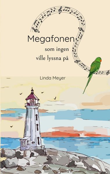 Produktbild: Megafonen som ingen ville lyssna p&aring;