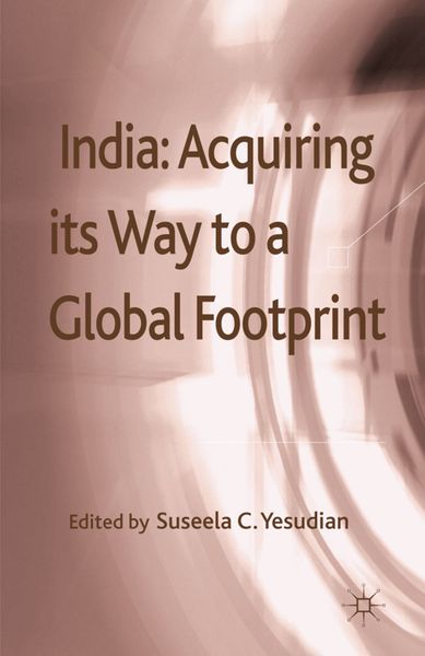 Produktbild: India: Acquiring its Way to a Global Footprint