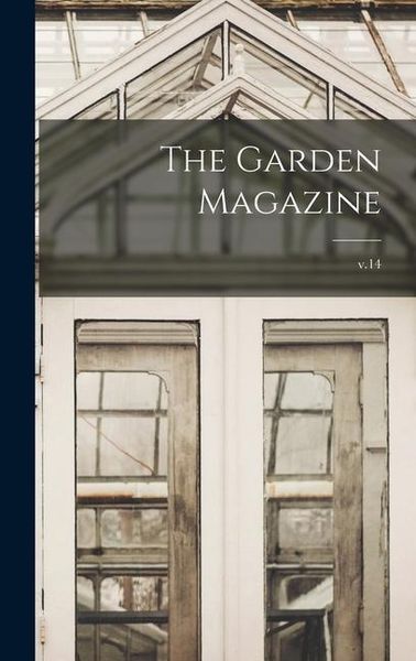 Produktbild: The Garden Magazine; v.14