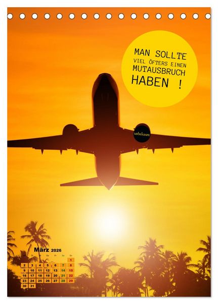Produktbild: Verr&uuml;ckt nach REISEN Fernweh - Travel - Spr&uuml;che (Tischkalender 2026 DIN A5 hoch), CALVENDO Monatskalender