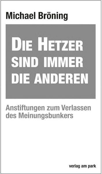 Produktbild: Die Hetzer sind immer die Anderen