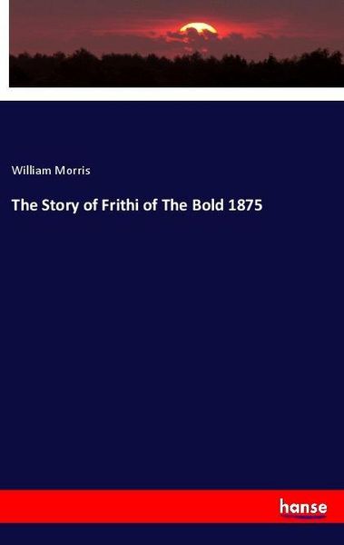 Produktbild: The Story of Frithi of The Bold 1875