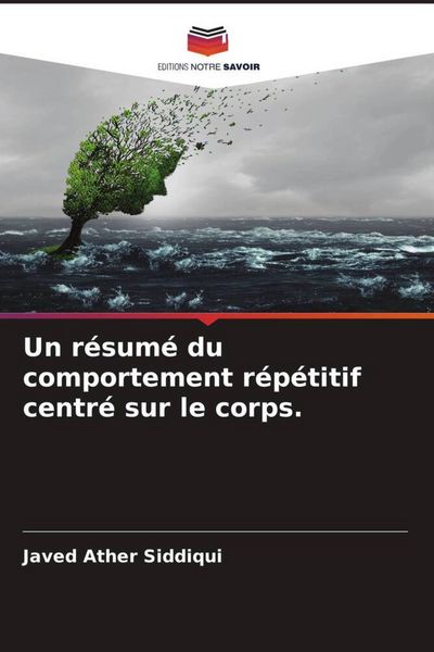 Produktbild: Un r&eacute;sum&eacute; du comportement r&eacute;p&eacute;titif centr&eacute; sur le corps.
