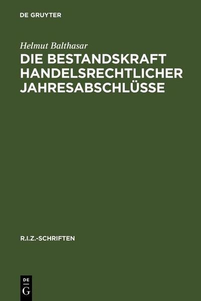 Produktbild: Die Bestandskraft handelsrechtlicher Jahresabschl&uuml;sse