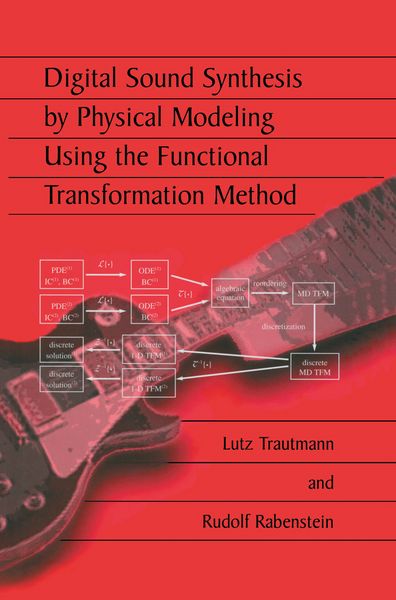 Produktbild: Digital Sound Synthesis by Physical Modeling Using the Functional Transformation Method