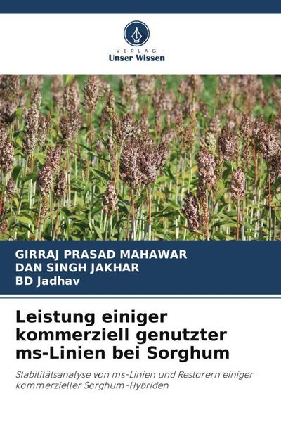 Produktbild: Leistung einiger kommerziell genutzter ms-Linien bei Sorghum