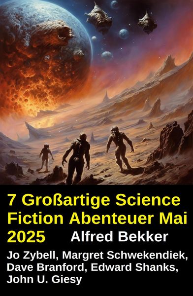 Produktbild: 7 Gro&szlig;artige Science Fiction Abenteuer Mai 2025