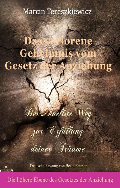Produktbild: Das verlorene Geheimnis vom Gesetz der Anziehung