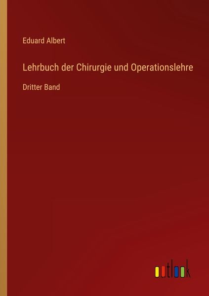 Produktbild: Lehrbuch der Chirurgie und Operationslehre