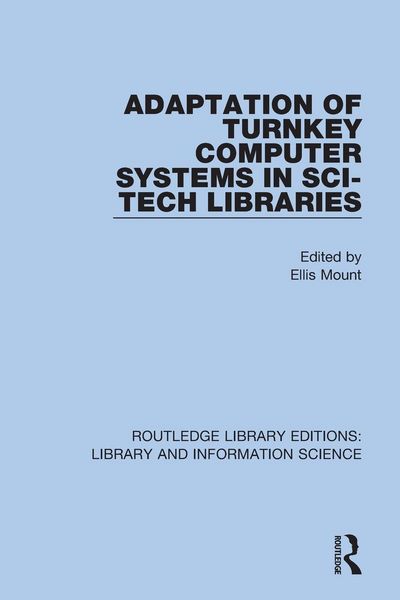Produktbild: Adaptation of Turnkey Computer Systems in Sci-Tech Libraries