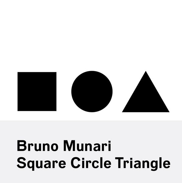 Produktbild: Bruno Munari: Square, Circle, Triangle
