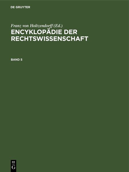 Produktbild: Encyklop&auml;die der Rechtswissenschaft / Encyklop&auml;die der Rechtswissenschaft. Band 5