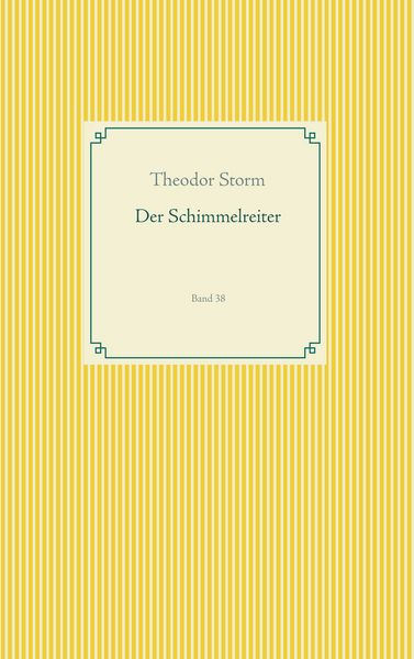 Der Schimmelreiter, Taschenbuch von Theodor Storm, BoD – Books on Demand, 9783743175112