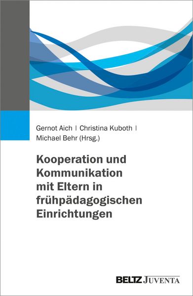 Produktbild: Kooperation und Kommunikation mit Eltern in fr&uuml;hp&auml;dagogischen Einrichtungen