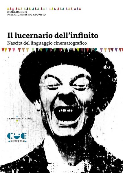Produktbild: Il lucernario dell'infinito. Nascita del linguaggio cinematografico