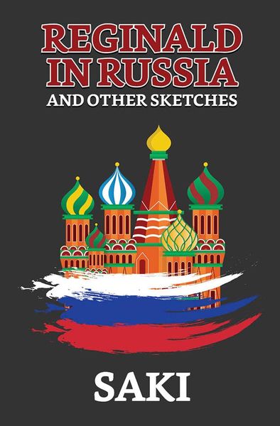 Produktbild: Reginald in Russia, and Other Sketches