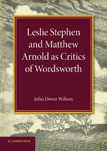 Produktbild: Leslie Stephen and Matthew Arnold as Critics of Wordsworth