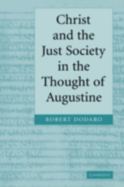Produktbild: Christ and the Just Society in the Thought of Augustine