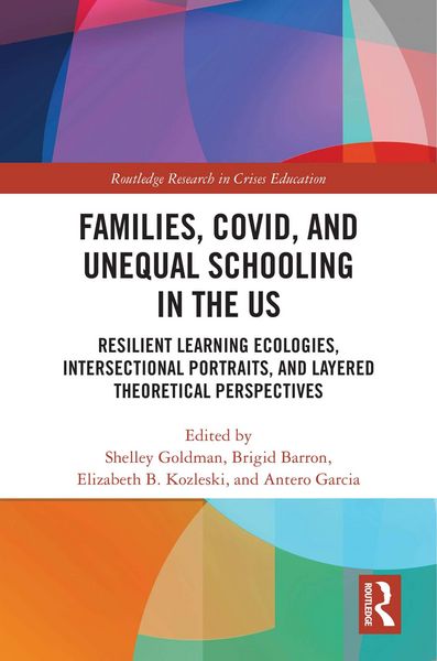 Produktbild: Families, COVID, and Unequal Schooling in the US