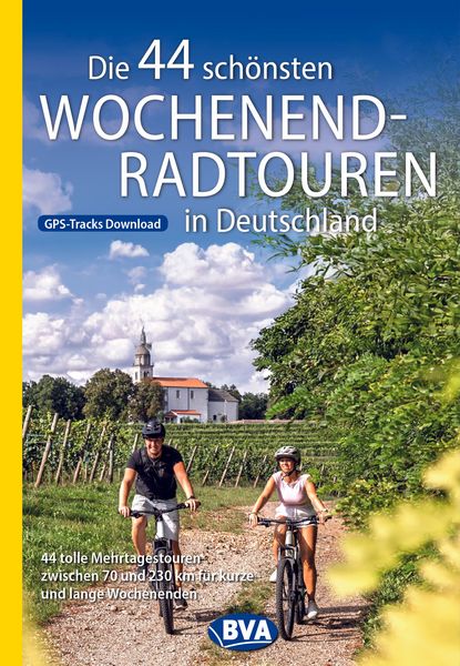 BVA Die 44 schönsten Wochenend-Radtouren in Deutschland, Taschenbuch von , Kompass-Karten, 978-3-99154-588-0