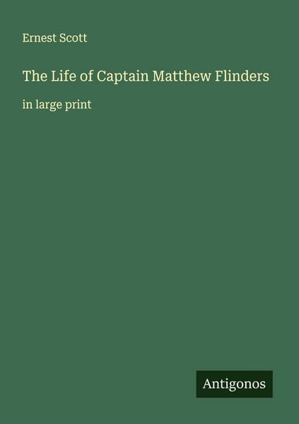 Produktbild: The Life of Captain Matthew Flinders