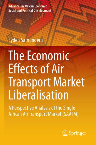 Produktbild: The Economic Effects of Air Transport Market Liberalisation