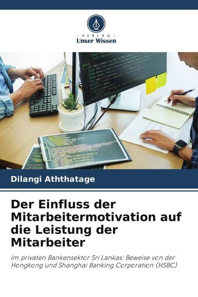 Produktbild: Der Einfluss der Mitarbeitermotivation auf die Leistung der Mitarbeiter