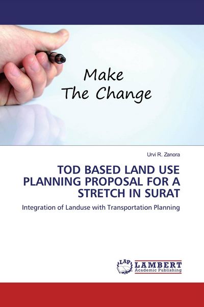 Produktbild: TOD BASED LAND USE PLANNING PROPOSAL FOR A STRETCH IN SURAT